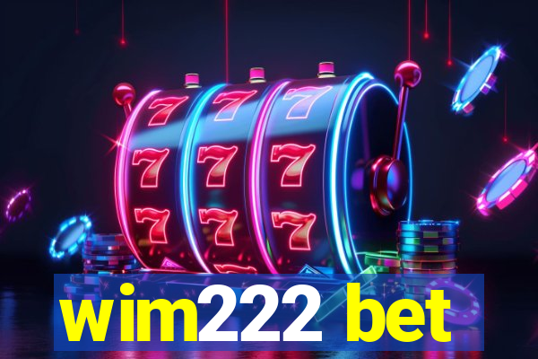 wim222 bet